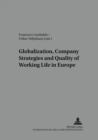 Image for Globalisation, Company Strategies and Quality of Working Life in Europe