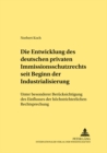 Image for Die Entwicklung Des Deutschen Privaten Immissionsschutzrechts Seit Beginn Der Industrialisierung