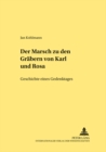 Image for Der Marsch Zu Den Graebern Von «Karl Und Rosa» : Geschichte Eines Gedenktages