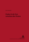 Image for Psalm 24 ALS Text Zwischen Den Texten