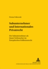 Image for Subunternehmer Und Internationales Privatrecht