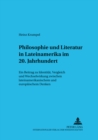 Image for Philosophie Und Literatur in Lateinamerika- - 20. Jahrhundert - : Ein Beitrag Zu Identitaet, Vergleich Und Wechselwirkung Zwischen Lateinamerikanischem Und Europaeischem Denken