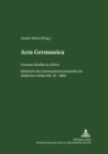 Image for ACTA Germanica : German Studies in Africa- Jahrbuch Des Germanistenverbandes Im Suedlichen Afrika- Band 32/2004