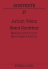 Image for Sana Doctrina : Heilige Schrift und theologische Ethik