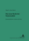 Image for Das Neue Recht Der Namensaktie : Bestandsaufnahme, Analyse Und Kritik