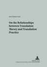 Image for On the Relationships Between Translation Theory and Translation Practice