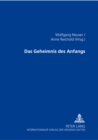 Image for Das Geheimnis Des Anfangs