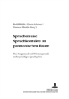 Image for Sprachen Und Sprachkontakte Im Pannonischen Raum : Das Burgenland Und Westungarn ALS Mehrsprachiges Gebiet