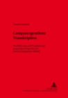 Image for Computergestuetzte Transkription : Modellierung Und Visualisierung Gesprochener Sprache Mit Texttechnologischen Mitteln