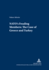 Image for NATO&#39;s Feuding Members: The Cases of Greece and Turkey
