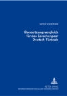 Image for Uebersetzungsvergleich fuer das Sprachenpaar Deutsch-Tuerkisch