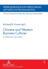 Image for Chinese and Western business cultures  : a comparison and contrast