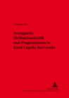 Image for Avantgarde, Zivilisationskritik Und Pragmatismus in Karel Capeks «Bozi Muka»
