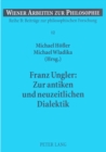 Image for Franz Ungler: Zur Antiken Und Neuzeitlichen Dialektik