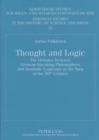 Image for Thought and Logic : The Debates Between German-speaking Philosophers and Symbolic Logicians at the Turn of the 20th Century