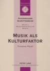 Image for Musik ALS Kulturfaktor : Beobachtungen Zur Theorie Und Empirie Christlicher Popularmusik