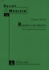 Image for Robotik in Der Medizin : Eine Strafrechtliche Untersuchung