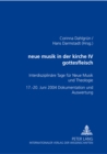 Image for Neue Musik in Der Kirche IV- Gottesfleisch