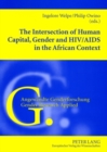 Image for The Intersection of Human Capital, Gender and HIV/Aids in the African Context
