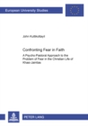 Image for Confronting Fear in Faith