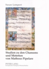 Image for Studien zu den Chansons und Motetten von Matheus Pipelare