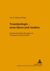 Image for Translatologie - neue Ideen und Ansaetze