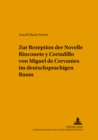 Image for Zur Rezeption Der Novelle Rinconete y Cortadillo Von Miguel de Cervantes Im Deutschsprachigen Raum