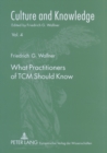 Image for What Practitioners of TCM Should Know
