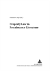 Image for Property Law in Renaissance Literature