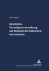 Image for Kirchliche Vermoegensverwaltung Am Beispiel Des Ethischen Investments