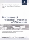 Image for Discourses of Violence - Violence of Discourses