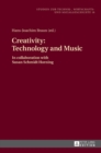 Image for Creativity: Technology and Music