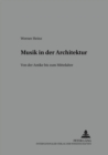 Image for Musik in Der Architektur : Von Der Antike Zum Mittelalter