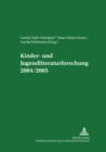 Image for Kinder- Und Jugendliteraturforschung 2004/2005 : Mit Einer Gesamtbibliografie Der Veroeffentlichungen Des Jahres 2004