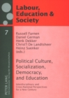 Image for Political Culture, Socialization, Democracy, and Education : Interdisciplinary and Cross-National Perspectives for a New Century