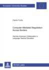 Image for Computer-Mediated Negotiation Across Borders