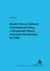 Image for Model-driven Software Development Using a Metamodel-based Extension Mechanism for UML