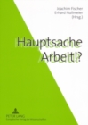 Image for Hauptsache Arbeit!?