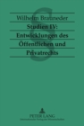 Image for Studien IV: Entwicklungen Des Oeffentlichen Und Privatrechts