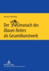 Image for Der Almanach des Blauen Reiters als Gesamtkunstwerk
