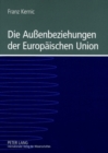 Image for Die Außenbeziehungen Der Europaeischen Union : Eine Einfuehrung