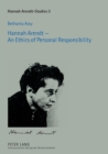 Image for Hannah Arendt - An Ethics of Personal Responsibility