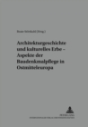 Image for Architekturgeschichte Und Kulturelles Erbe - Aspekte Der Baudenkmalpflege in Ostmitteleuropa