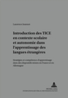 Image for Introduction Des Tice En Contexte Scolaire Et Autonomie Dans l&#39;Apprentissage Des Langues Etrangeres