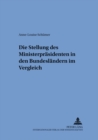 Image for Die Stellung Des Ministerpraesidenten in Den Bundeslaendern Im Vergleich