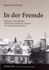 Image for In Der Fremde : Migration Und Mobilitaet: Sozialwissenschaftliche Aspekte Von Auslandsaufenthalten