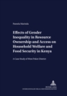 Image for Effects of Gender Inequality in Resource Ownership and Access on Household Welfare and Food Security in Kenya : A Case Study of West Pokot District