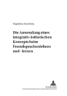 Image for Die Anwendung Eines Integrativ-Aesthetischen Konzepts Beim Fremdsprachenlehren Und -Lernen