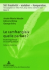 Image for Le camfranglais : quelle parlure ? : Etude linguistique et sociolingustique
