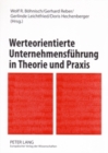 Image for Werteorientierte Unternehmensfuehrung in Theorie Und Praxis : Band 1
